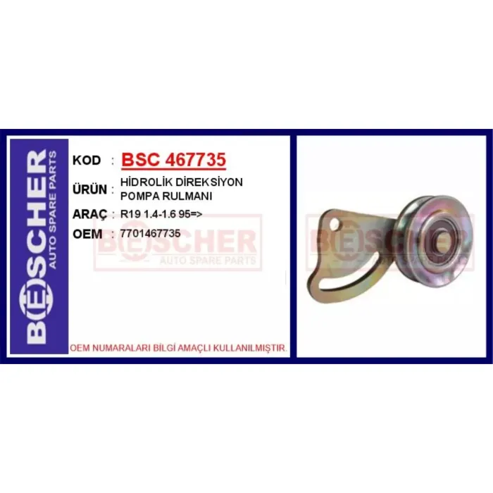 Hidrolik Direksiyon Pompa Rulmani R19 1.4-1.6 95> | BSC 467735 | OEM 7701467735