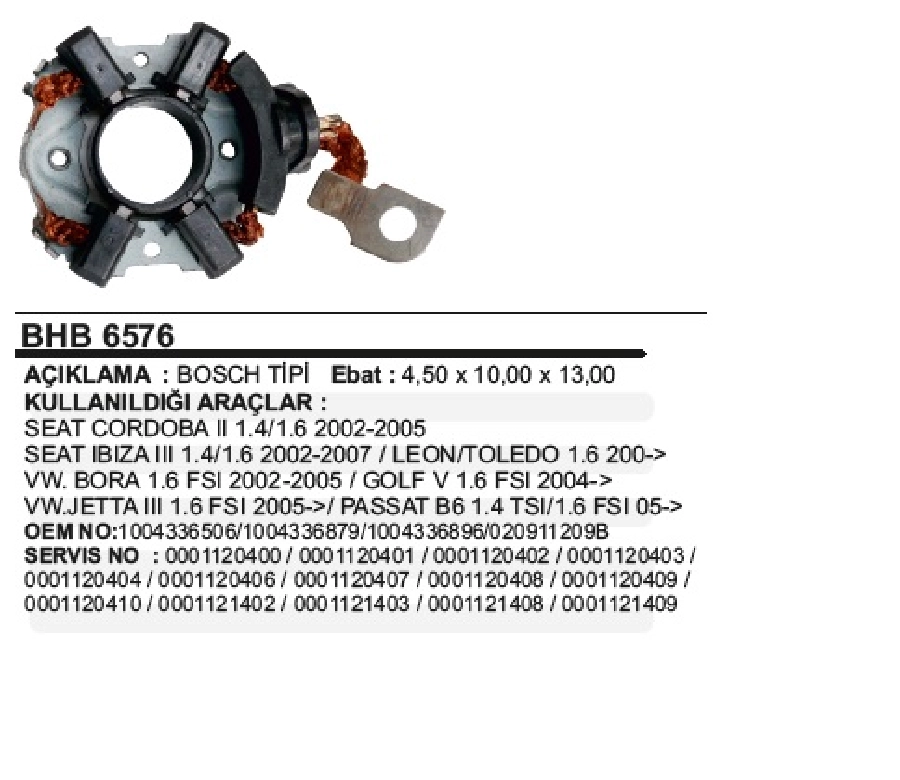 Marş Kömür Yuvası - Seat Cordoba-Ibiza-Leon, Skoda Octovia VW Caddy Bora Golf 4-5 Polo 1,2L-1,4L Audi A | OEM BHB6576
