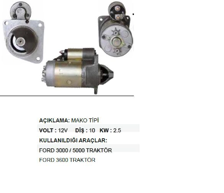 Marş Motoru 12.V. 10D. 2.5 kW Mako Tipi Ford 3000, 5000, 3600-3610-6610 Traktör, New Holland Trakör F | OEM STR4645