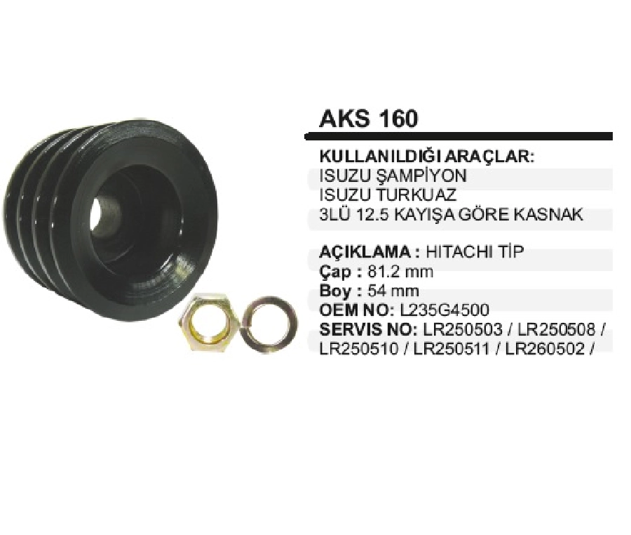 Alternatör Kasnak Isuzu Şampiyon, Turkuaz 3 Lu | OEM AKS160