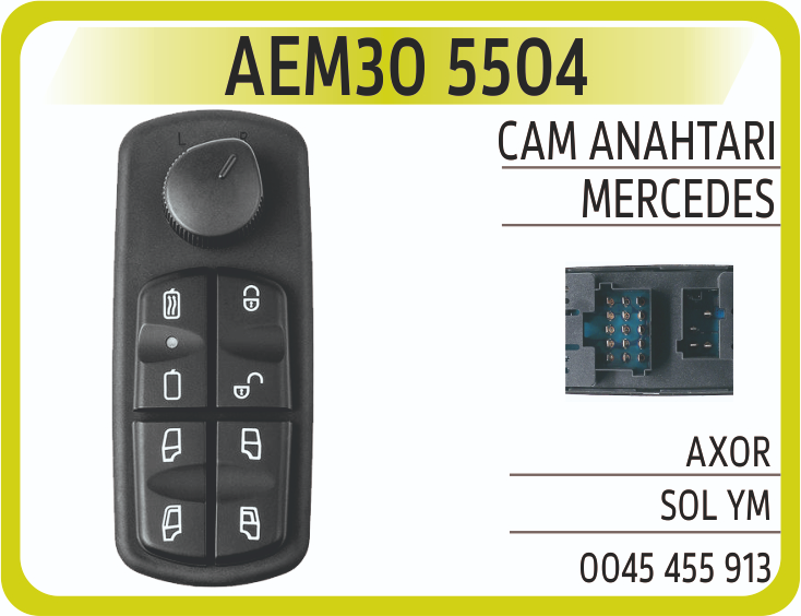 Aem Mercedes Axor YM Cam Kaldırma Anahtarı Sol