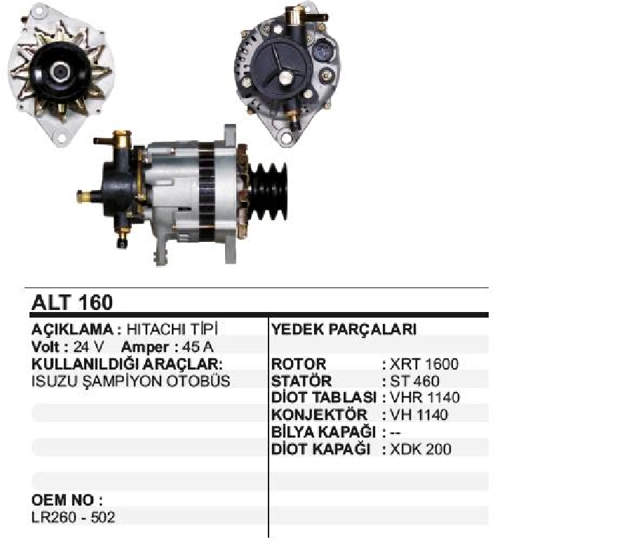Alternatör 24V 45A Hitachi Tipi Isuzu Şampiyon Otobus Yuvarlak Soket Vakumlu V 3 Lü Kasnak | OEM ALT160