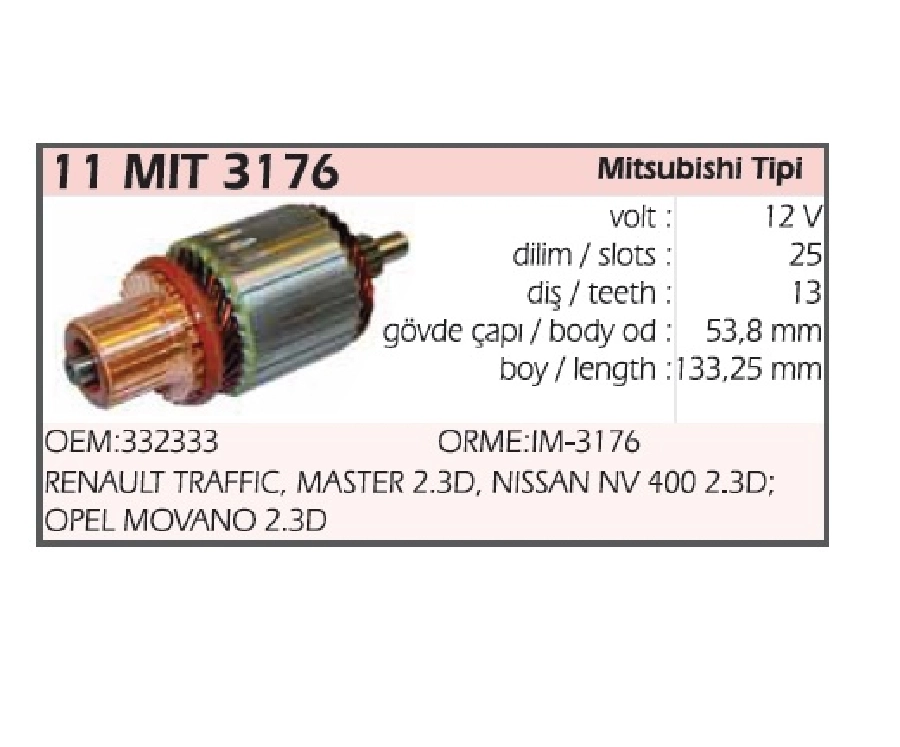 Marş Kollektörü Mitsubishi Tip 12V Renault Master 3 Renault Traffic Opel Movano Vivaro 25 Dilim, 13 DI | OEM 11MIT3176