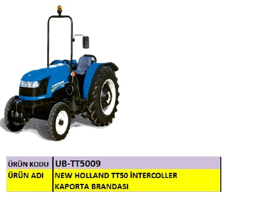 Branda Kaporta Traktör - New Holland TT50 İntercoller | OEM UBTT50I01