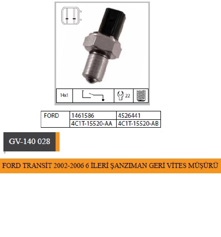 Geri Vites Müşürü 6 Vites Ford Transit V347 2002-2006 | OEM GV-140028