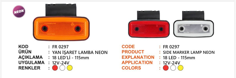 Fr Geniş İşaret Lamba Neon Beyaz Braketli 12-24 Volt