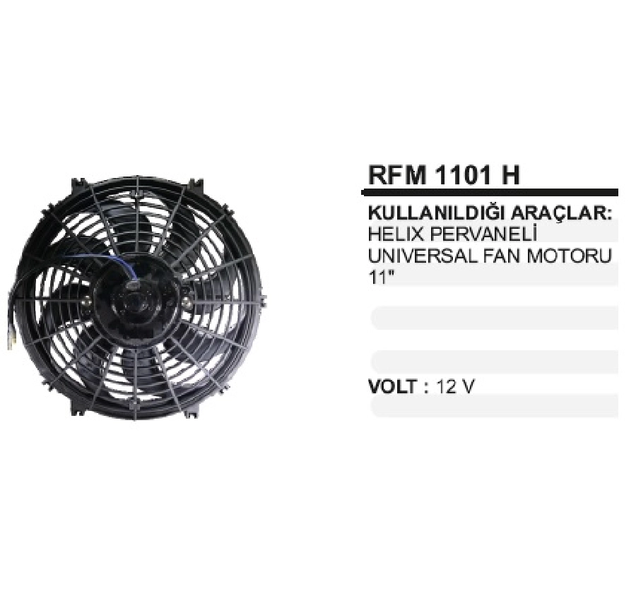Fan Motoru 12V Helıx Pervanelı 11" | OEM RFM1101H