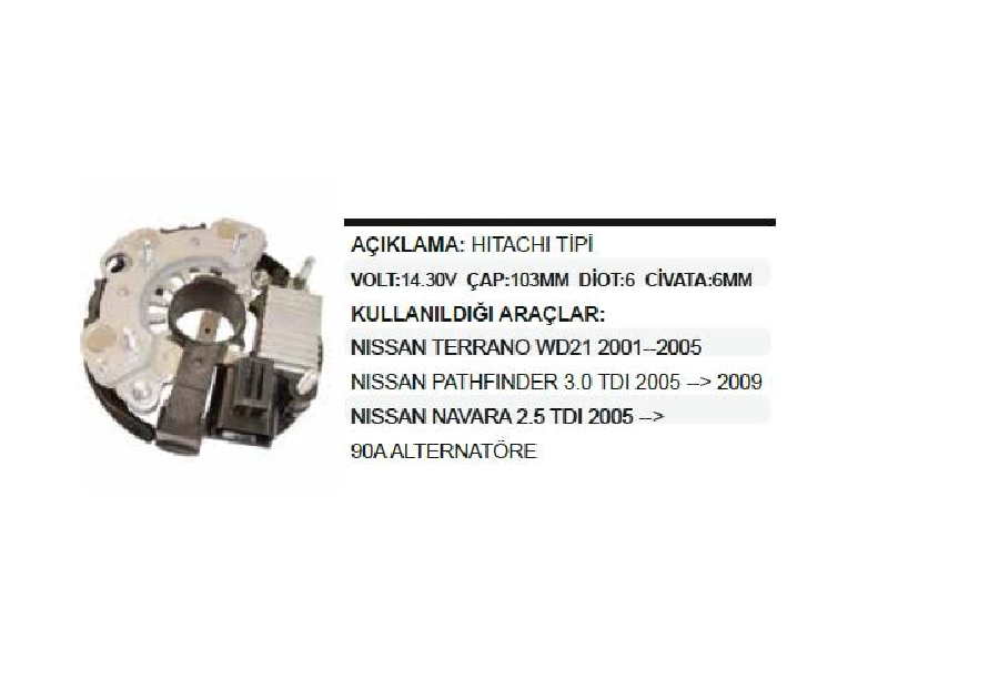 Konjektör + Diyot + Vh-0762 12V Nissan Navara 2005 ve sonrası 90A | OEM VHR0758+VH0762