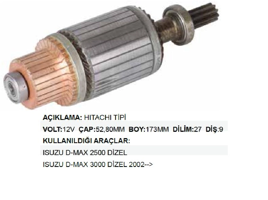 Marş Kollektörü Hitachi Tip 12V Isuzu D Max Pıck Up 2.5-3.0 27 Dilim 9 Diş Çap 52,80 2000 Uzunluk 173 2000 Im | OEM IM3136