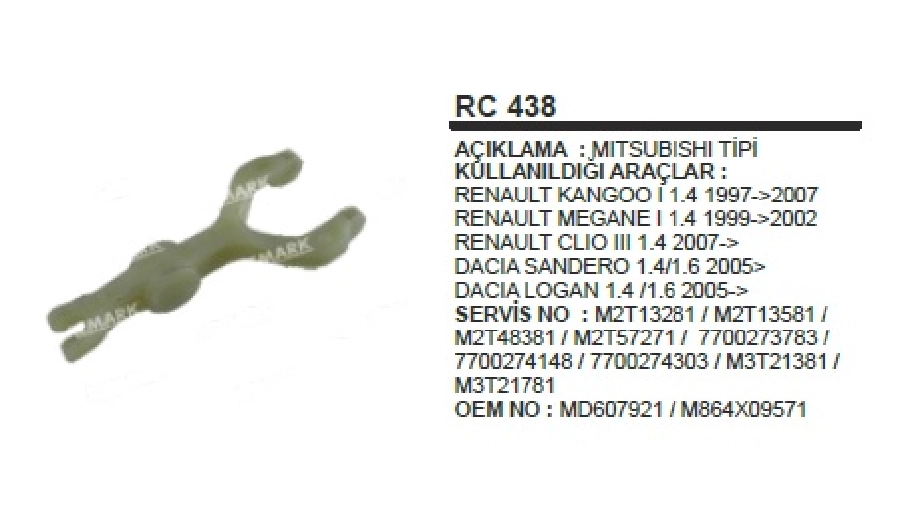 Marş Çatalı Mitsubishi Tipi Kango Clio, Megane, Dacia Logan Sandero 1,4-1,6 2005 ve sonrası | OEM RC438