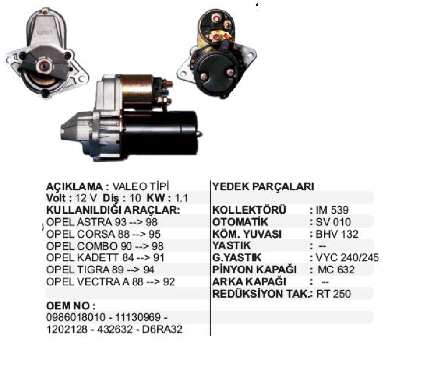 Marş Motoru 12V 1,1KW 10D Valeo Tipi Opel Meriva, Cadett, Combo, Corsa B-C, Astra F-G-Tigra-Vectra-Agil | OEM STR3010