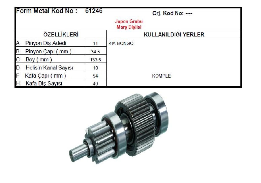 Marş Dişlisi 11D Nippon Denso Tipi Kia Bongo Ters Dönüş CCW | OEM 61246