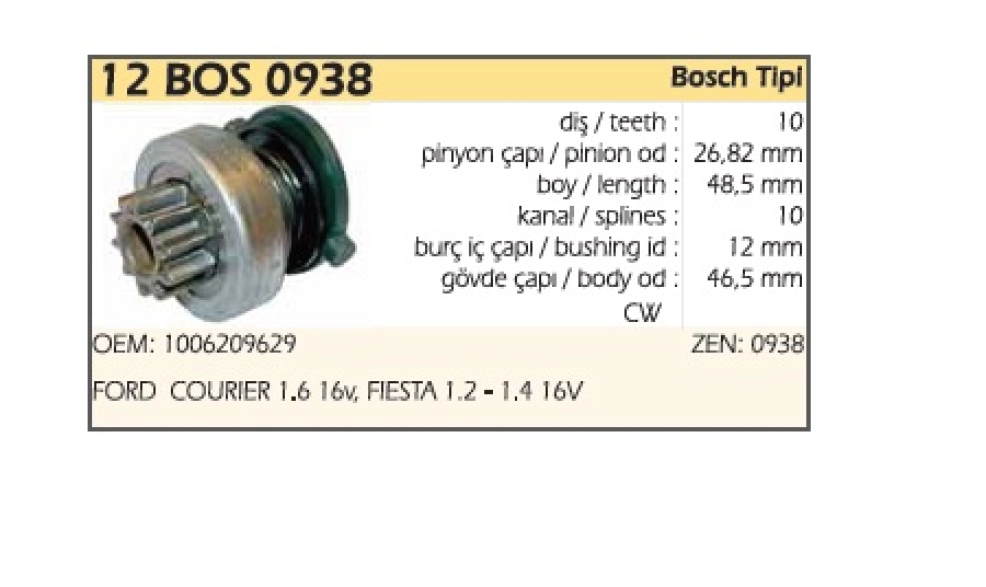 Marş Dişlisi ZEN0938 10 Diş Cw Ford Courier 1.6 16V, Fiesta 1.2 - 1.4 16V | OEM 12BOS0938