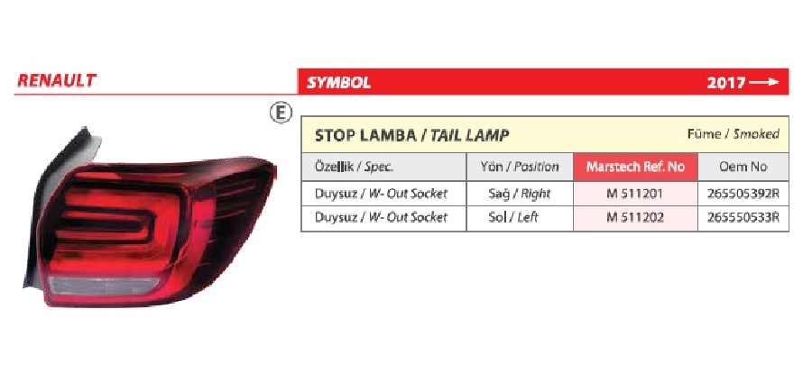 Renault Symbol Stop Lamba (17 - ) Duysuz Sol 265550533R | OEM M511202