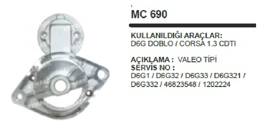 Marş Ön Kap Valeo Tipi D6G Doblo, Corsa 1,3 CDTI | OEM MC690