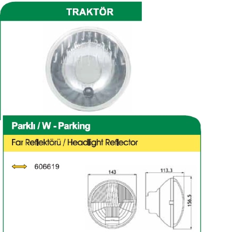 Far Reflek Parklı - Traktör | OEM 606619