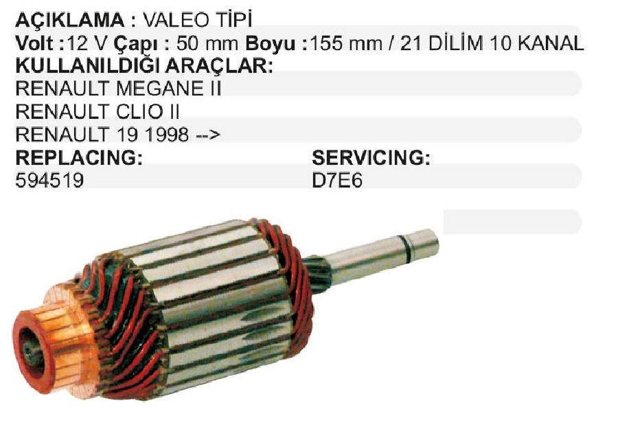 Marş Kollektörü Valeo Tipi 12V Renault Megane - Clio 2- Renault 19 (D7-Duz) BOY:155, CAP:50, Dilim:21 Sekmanl | OEM IM3127