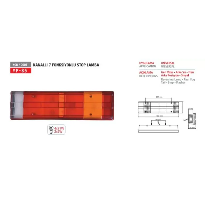 Stop Lambasi Kanalli Sag Amp Soketli Plakasiz Mercedes Atego 1-2 / Axor / Kısa Tip 470MM / 7 Fonksi̇yonlu | YUCEPLAST YP-85 S | OEM 0035445203 0025449703 0035445703 0035445803 0035445403