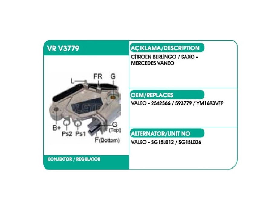 Konjektör 12V Mercedes Benz A Class - A160 CDI, A170 CDI, Vaneo - Citroen Berlingo 1.6i | OEM VRV3779