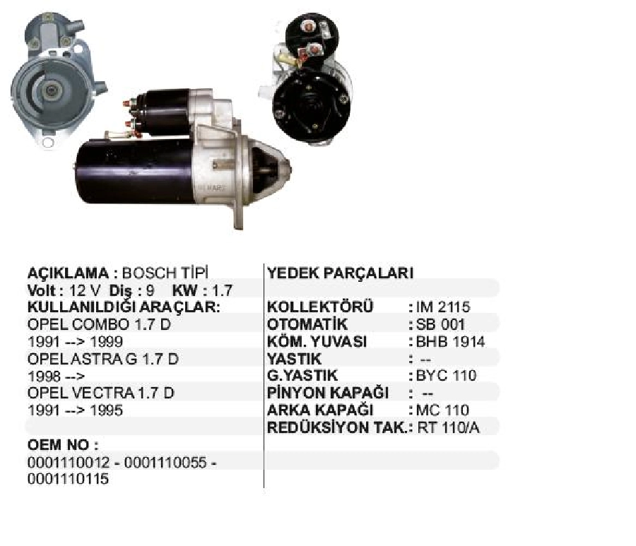 Marş Motoru 12V 9D 1,7 kW Bosch Tip Combo, Astra G 1,7 Dizel | OEM STR5128