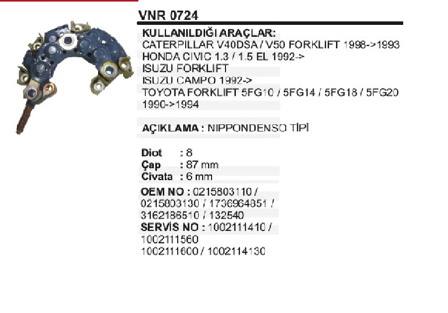 Diyot Tablası Nippon Denso Tipi Suzuki Swift 1.3-Samuraı 1.3 (97)-SJ 413 (88), Daıhatsu Universal | OEM VNR0724