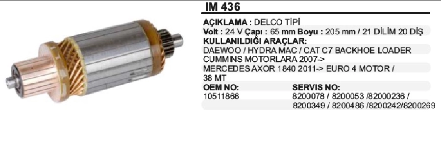 Marş Kollektörü 24V 38MT Delco Daewoo Hydramac, Cat C7 Backhole Loader 2007 ve sonrası, Mercedes Axor, Cummıns Mot | OEM IM436
