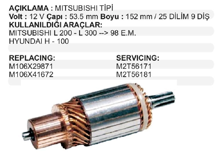 Marş Kollektörü Mitsubishi Tip 12V Mitsubıshı L200-L300 Eski Model Hyundai H-100 25 Dilim 9 Diş Çap 53,5 2000 Uzu | OEM IM3041