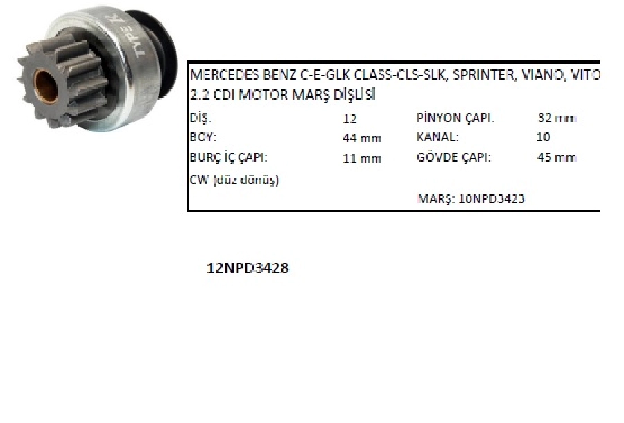 Marş Dişlisi 12D Denso Tipi Mercedes Sprinter 310, 313, 316, 416, 516, E250 CDI 2011 ve sonrası | OEM 12NPD3428