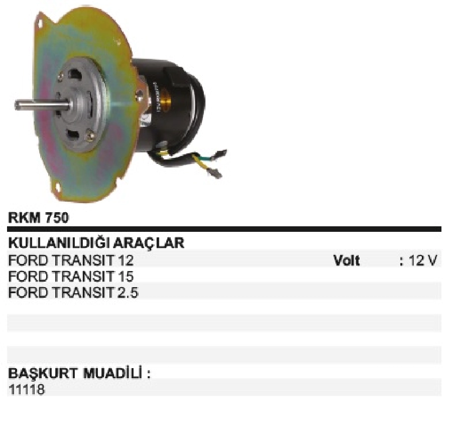 Kalorifer Mot 12V - Transit 2.5 Dzl ( Pervanesiz ) | OEM RKM750