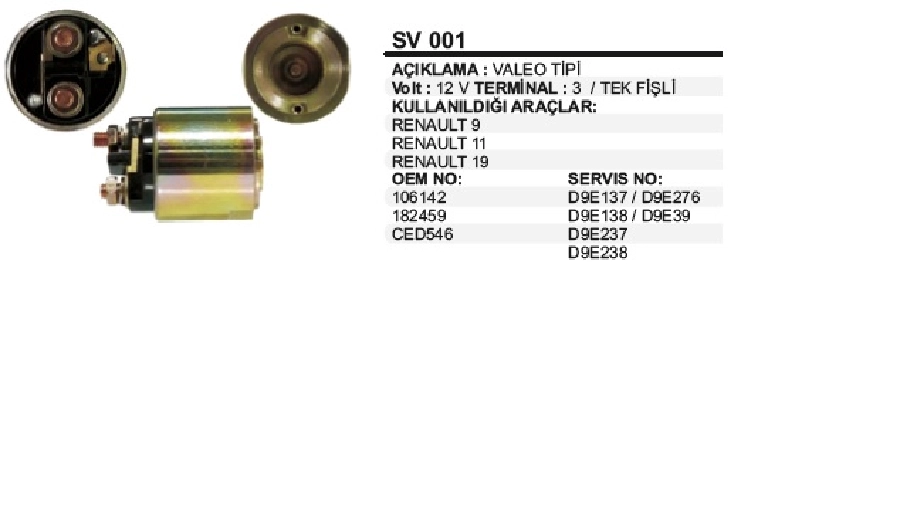 Marş Otom 12V. Valeo Tipi Renault Clio Megane Expres R11-19 Volvo 440-446-480 2 Delik Tek Fiş | OEM SV001