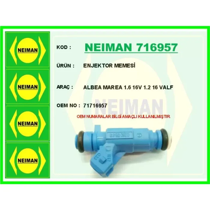 Enjektor Memesi Albea Marea 1.6 16V 1.2 16 Valf | NEIMAN 716957 | OEM 71716957