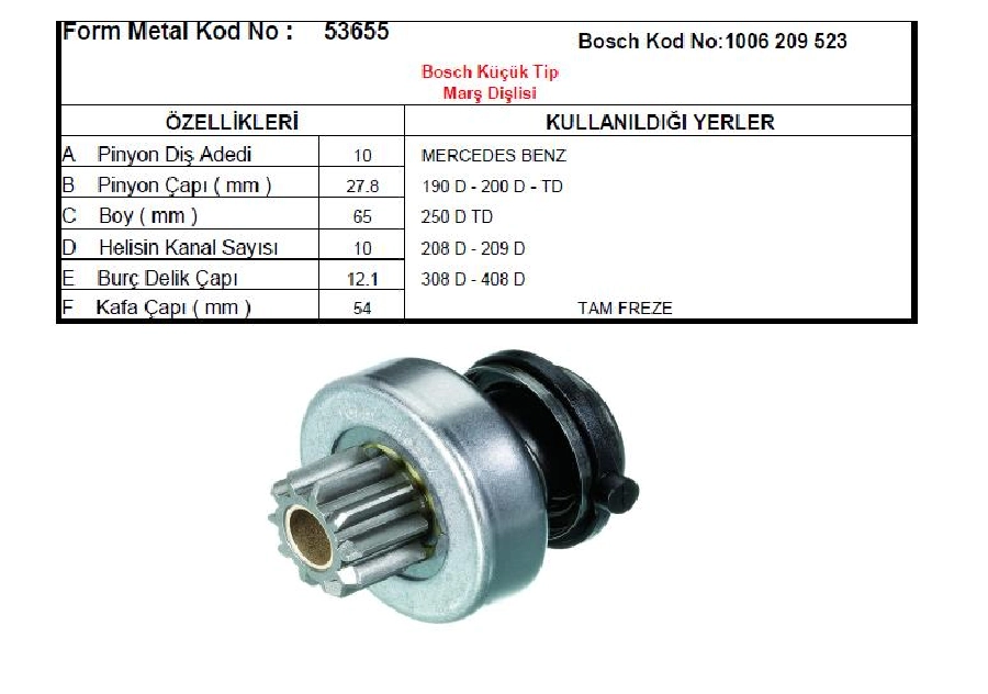 Marş Dişlisi Bosch Tipi 10 Dış 10 Kanal Mercedes Benz 200D -300D (84-85) 190D -308D-408D (572) 250D | OEM 53655