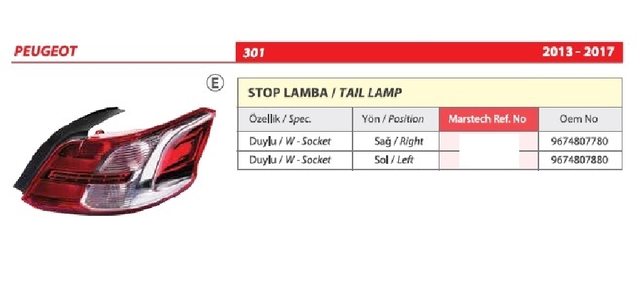 Stop Lamba - Peugeot 301 (13-17) Duysuz Sol 9674807780 | OEM 04189