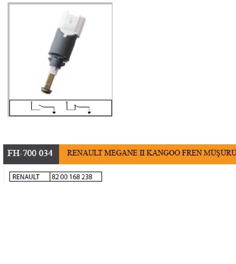 Renault Megane 2 Kangoo Fren Müşürü 82 00 168 238 8200168238 2532000Q0A 4419587 | OEM FH-700034