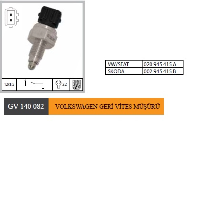 Volkswagen Eski Model Geri Vites Müşürü 020945415 020945415A 002945415B 002945415A UMB10003 | OEM GV-140082