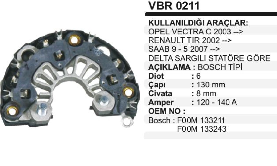 Diyot Tablası Opel Astra G-H, Vectra, R. Megane Master Renault Tır 2002 ve sonrası | OEM VBR0211