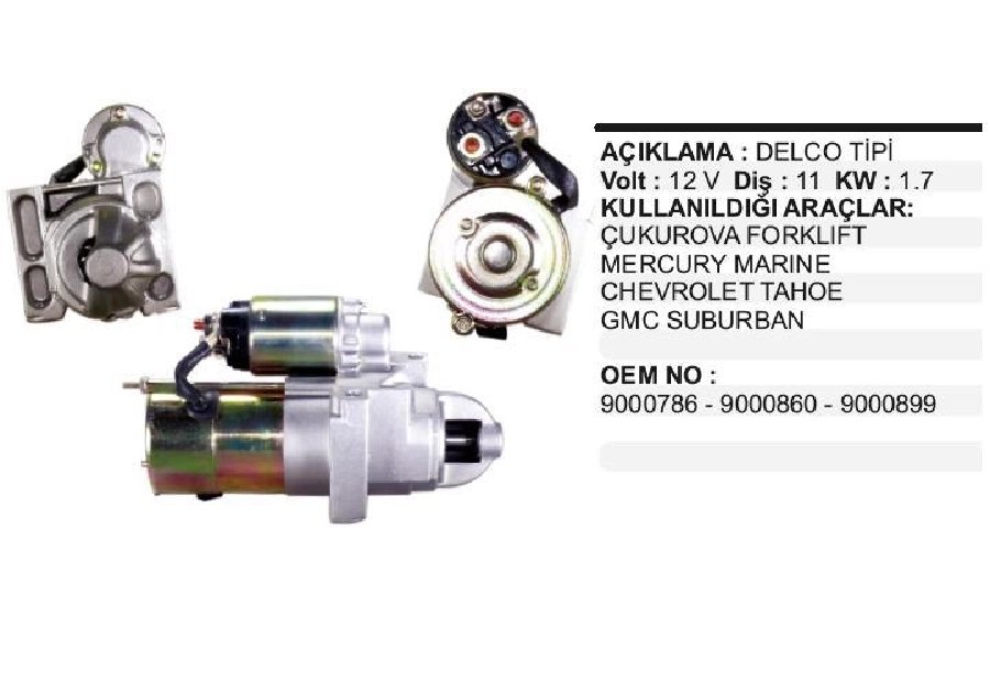Marş Motoru 12V 1,7KW 11D Delco Tipi Cukurova Forklift, Chevrolet, Chevrolet-Gmc Hummer Blazer Oldsmob | OEM STR1854