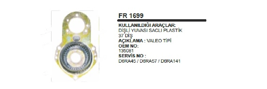 Redüktör Fiberi Dişli Yuvası Saçlı Plastik 37 Diş Valeo Tip | OEM FR1699