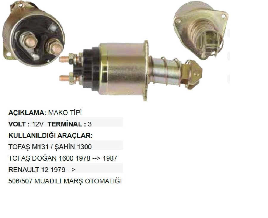 Marş Otom. 12V Mako Tipi Renault 12, M-124 Serçe, M-131, Sahın, Dogan, Reno, Pancar ( Piston + Yay ) | OEM SM222