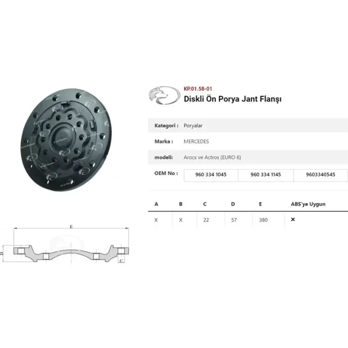 Dingil Poryasi Tekerlek Flansi Mercedes Arocs Ve Actros (Euro 6) | KURTSAN KP.01.58-01 | OEM 9603341045-9603341145-9603340545