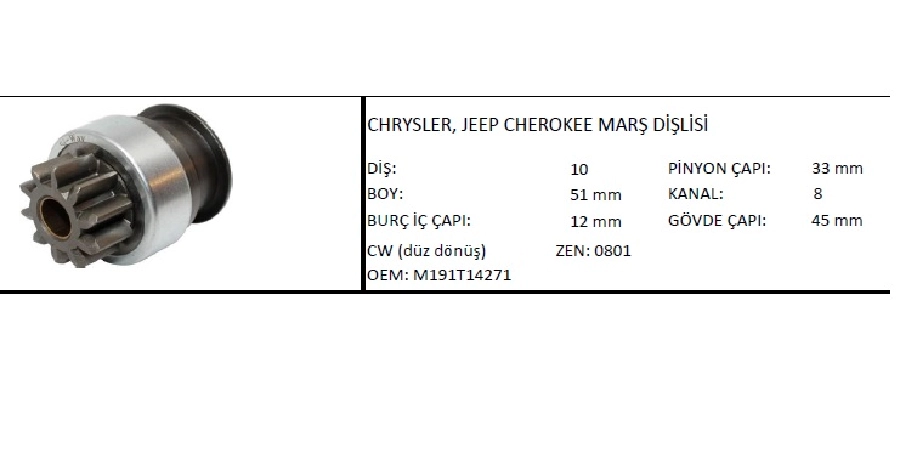 Marş Dişlisi 10D Mitsubishi Tipi (0801) Chrysler, Jeep Cherokee Mitsubishi Yeni Model L300 Sık Frz | OEM 12MIT0801