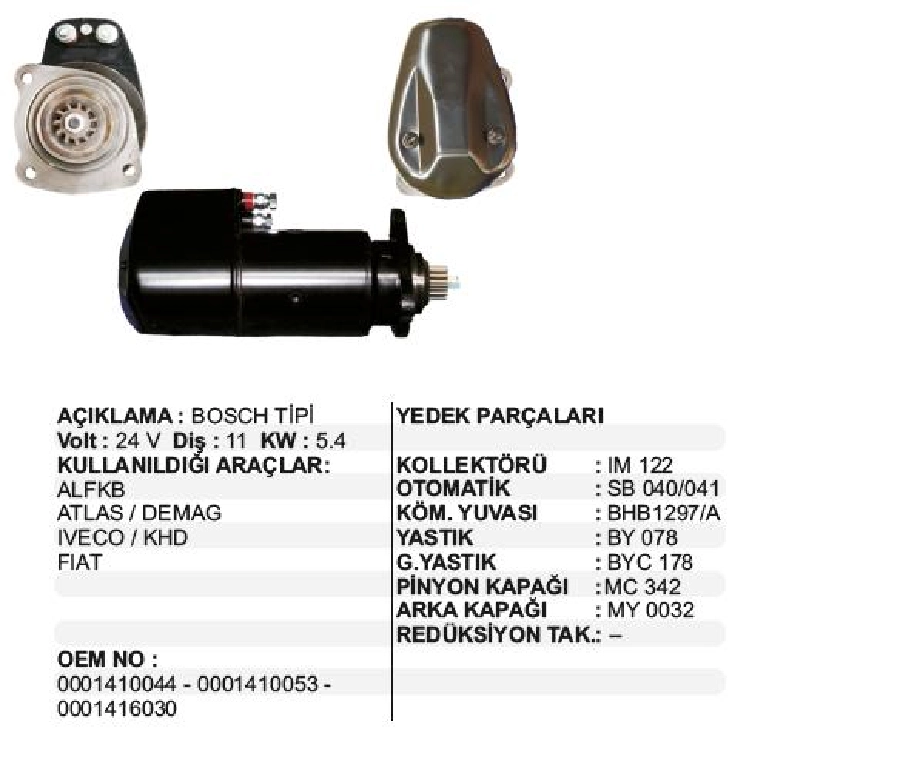 Marş Motoru 24V 11D 5,4 kW Bosch Tip Kısa Alfkb Atlas-Demak, İveco, Fiat | OEM STR6030