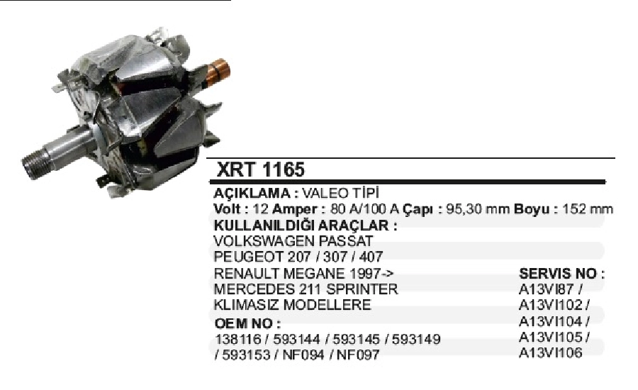 Rotor 12V 80AMP Audi, Peugeot 207-307-407, Citroen Yeni Model Mercedes 211 Sprinter Renault Megane VW Passat | OEM XRT1165