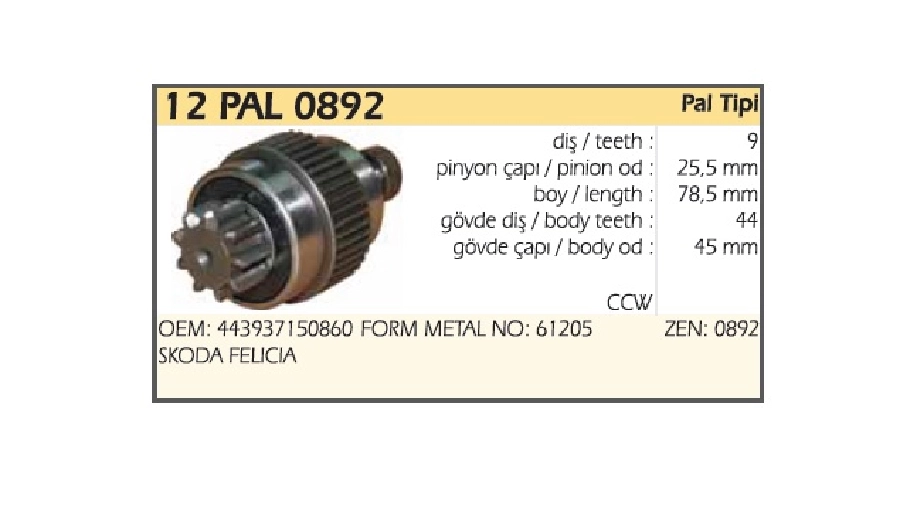 Marş Dişlisi 9D - Pal Tipi Ters Dönüş Skoda Felıcıa 0892 | OEM 12PAL0892