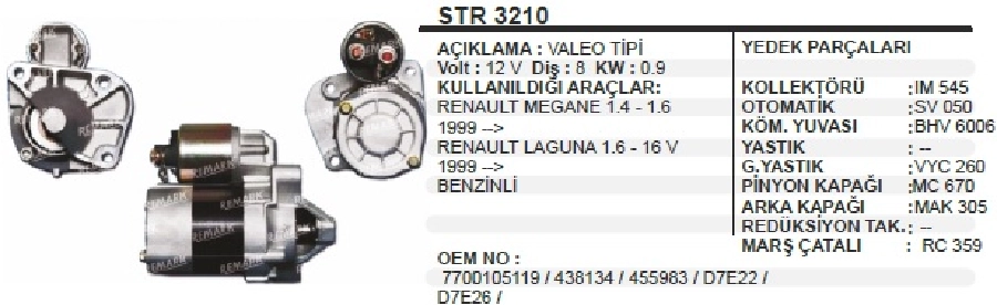 Marş Motoru 12V 8D 0,9 kW Valeo Tipi Renault Megane 1.4-1.6-Laguna 1.6 16V 1999 ve sonrası Clio 2 Benzinli | OEM STR3210