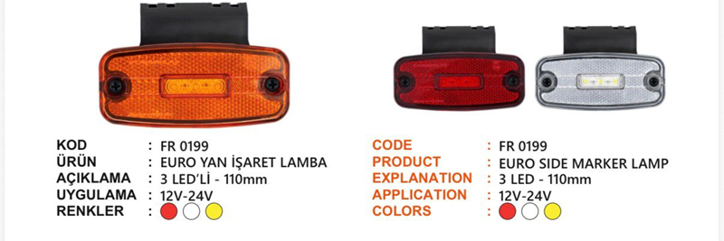 Fr Euro Yan İşaret Lamba 3 Ledli 1651 Beyaz 12-24 Volt Braketli