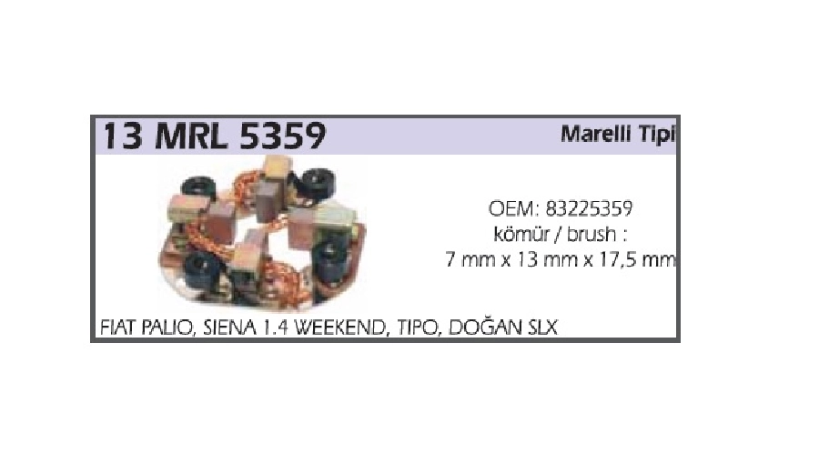 Marş Kömür Yuvası - Doğan-Kartal-Şahin-Tempra Palio-Siena-Weekend 1400-1600 4 Kömürlü | OEM 13MRL5359