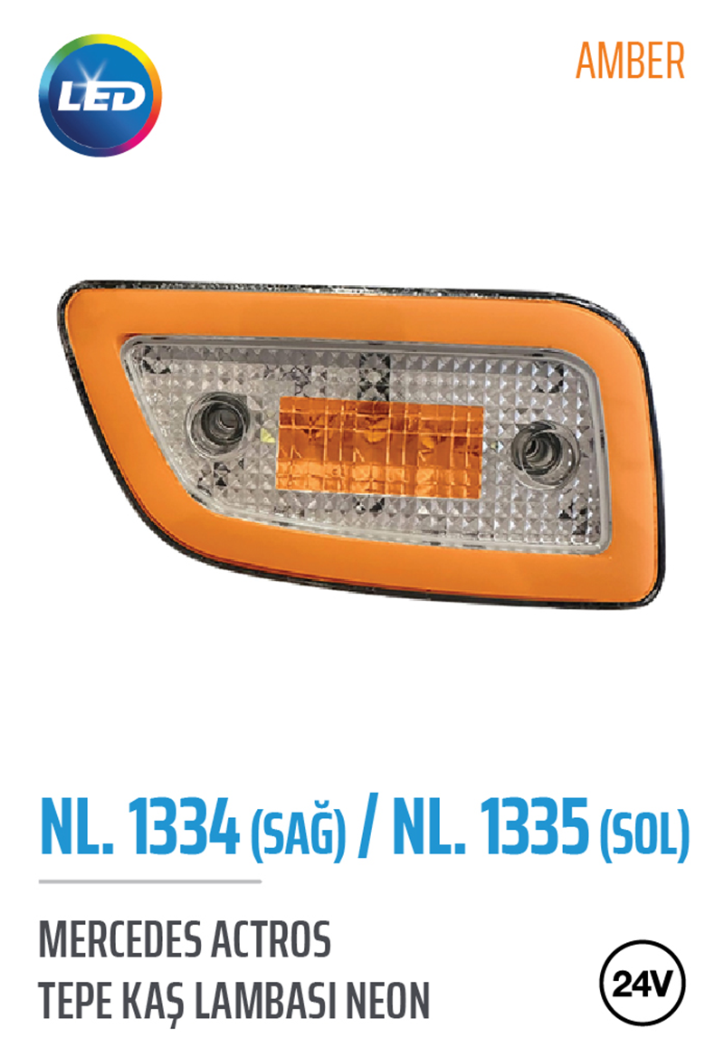 Kaş Lamba Tepe Mercedes Actros MP4 LED'li Amber Sağ | OEM NL.1334