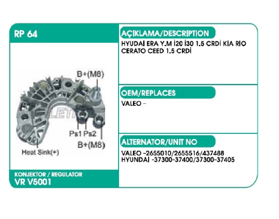 Diyot Tablası Valeo Tip - Yeni Model Hyudaı Era İ 20-İ 301.5CRDİ Kia Rıo-Cerato- Ceed 1.5 CRDI | OEM 04840