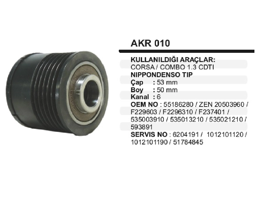 Alternatör Kasnak Rulmanlı 6 Kanal Opel Corsa D, Suzuki Comfort (Uzun) Valeo*5301 593891 | OEM AKR010